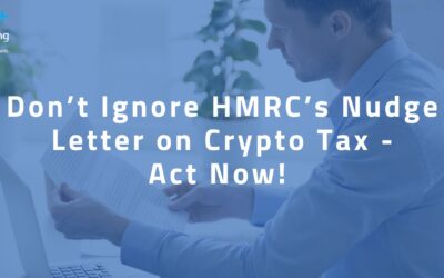 Don’t Ignore HMRC’s Nudge Letter on Crypto Tax—Act Now!